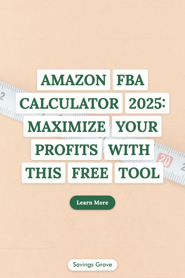 Amazon FBA Calculator 2025: Maximize Your Profits with This Free Tool