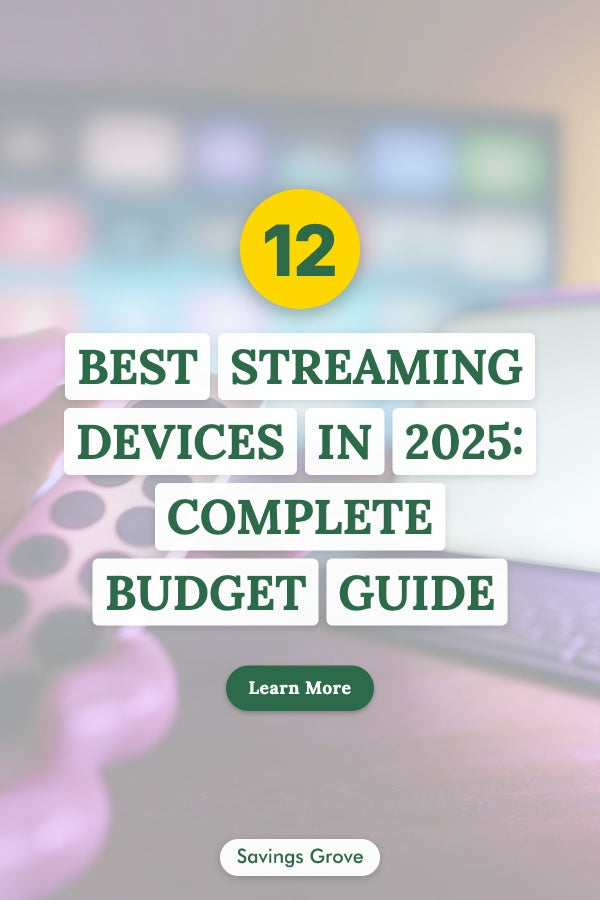 12 Best Streaming Devices in 2025: Complete Budget Guide