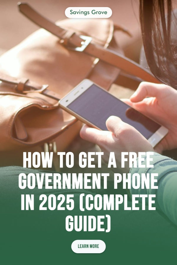 How to Get a Free Government Phone in 2025 (Complete Guide)