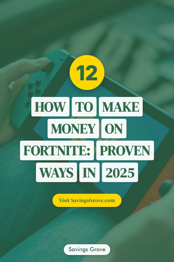 How to Make Money on Fortnite: 12 Proven Ways in 2025