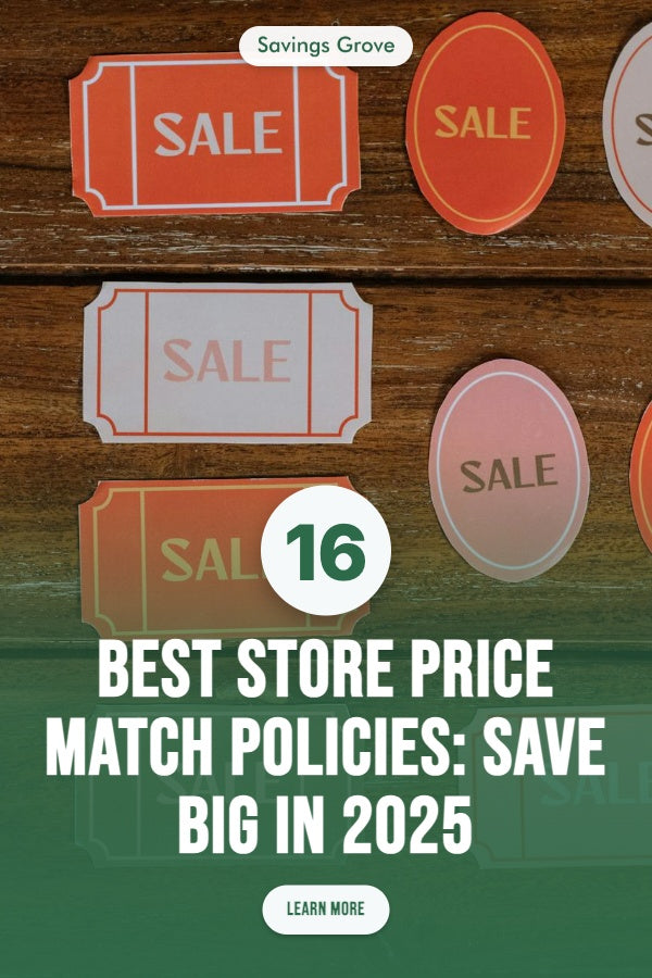 16 Best Store Price Match Policies: Save Big in 2025