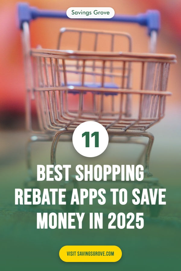 11 Best Shopping Rebate Apps to Save Money in 2025