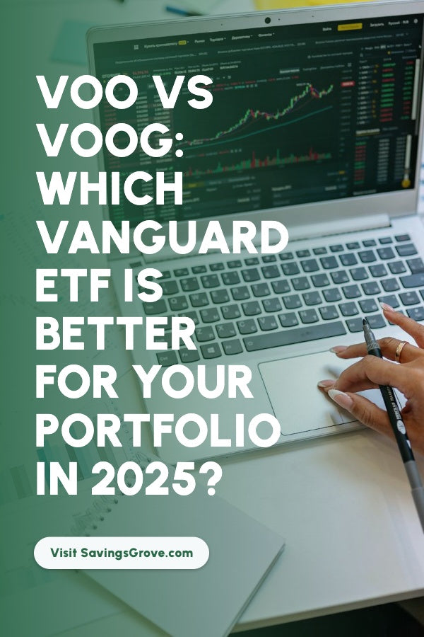 VOO vs VOOG: Which Vanguard ETF Is Better for Your Portfolio in 2025?