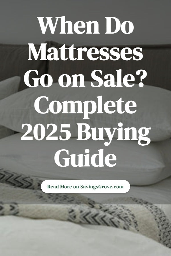 When Do Mattresses Go on Sale? Complete 2025 Buying Guide