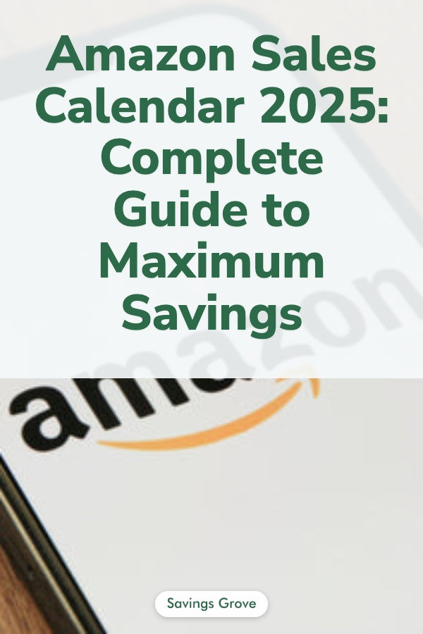 Amazon Sales Calendar 2025: Complete Guide to Maximum Savings