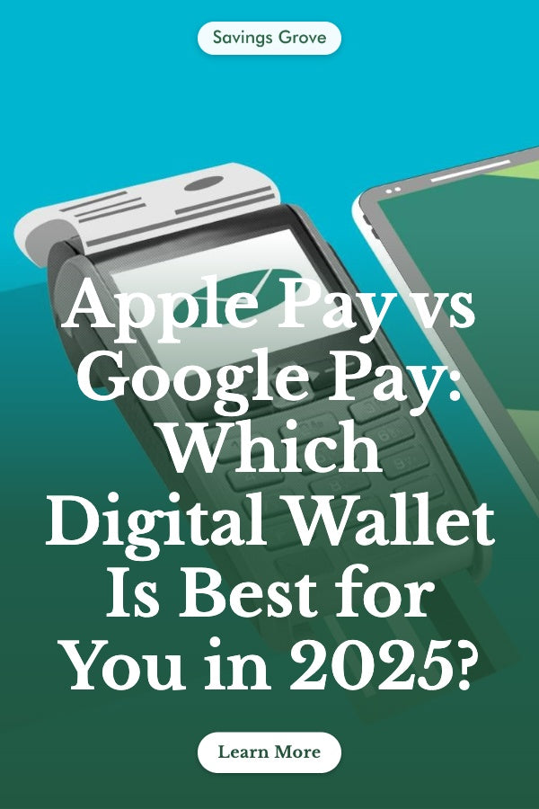 Apple Pay vs Google Pay: Which Digital Wallet Is Best for You in 2025?