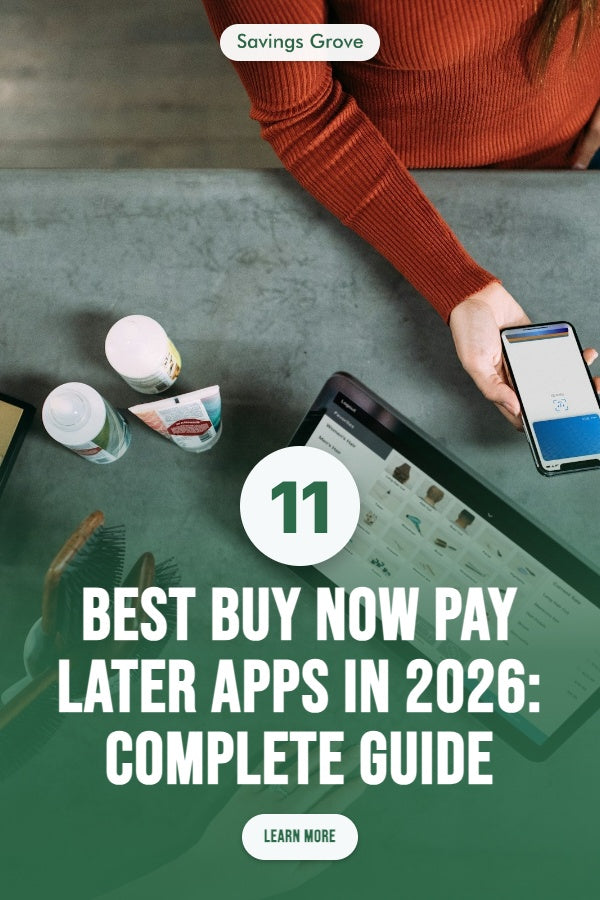 11 Best Buy Now Pay Later Apps in 2026: Complete Guide