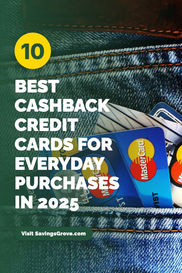 10 Best Cashback Credit Cards for Everyday Purchases in 2025