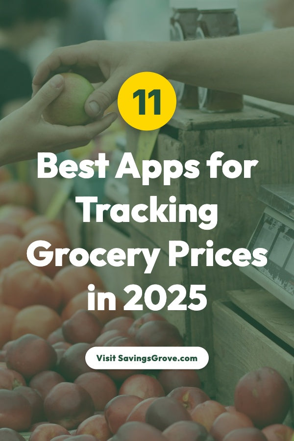 11 Best Apps for Tracking Grocery Prices in 2025