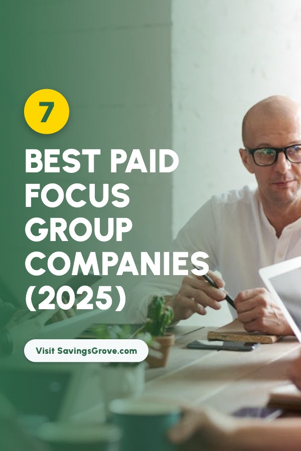 7 Best Paid Focus Group Companies (2025)