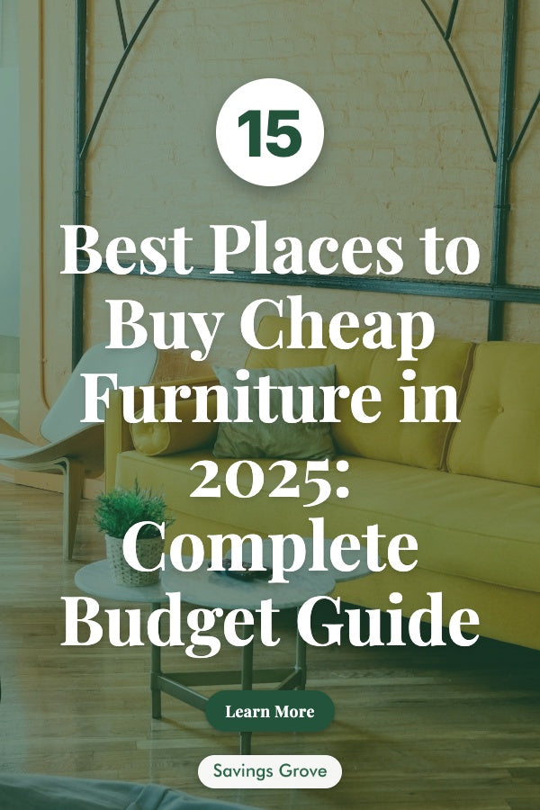 15 Best Places to Buy Cheap Furniture in 2025: Complete Budget Guide