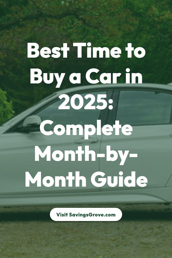 Best Time to Buy a Car in 2025: Complete Month-by-Month Guide