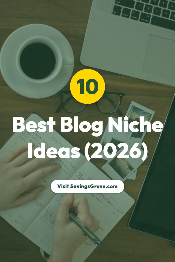 10 Best Blog Niche Ideas (2026)