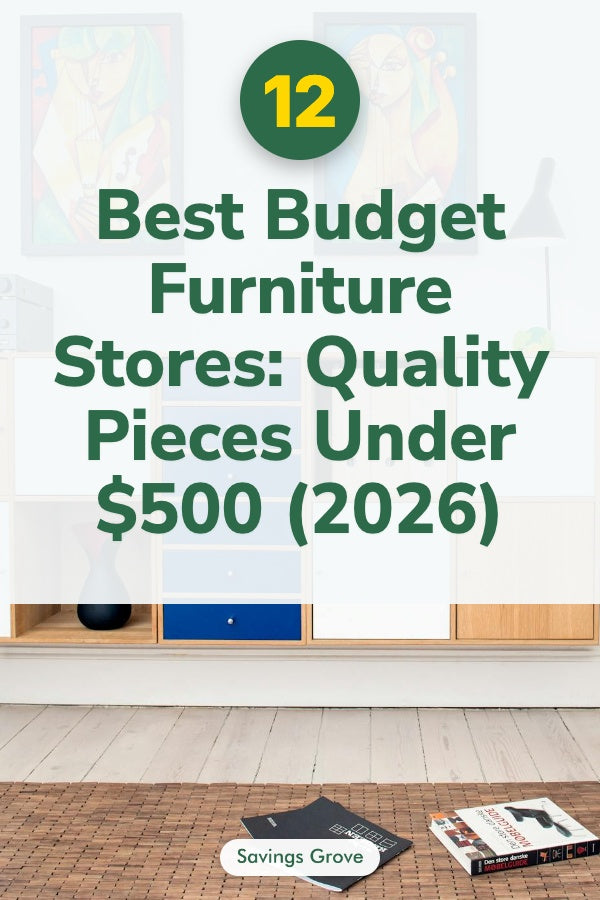 12 Best Budget Furniture Stores: Quality Pieces Under $500 (2026)