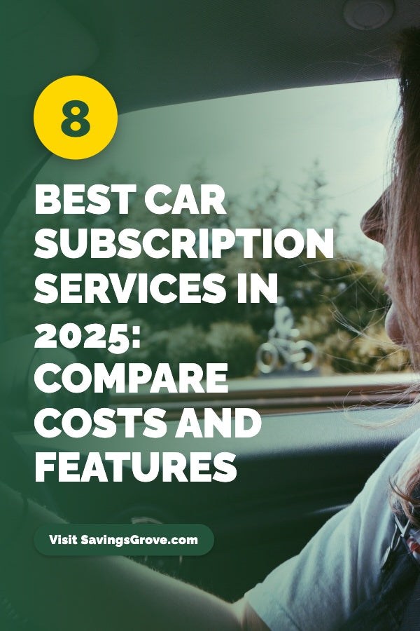 8 Best Car Subscription Services in 2025: Compare Costs and Features