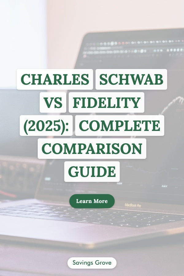 Charles Schwab vs Fidelity (2025): Complete Comparison Guide