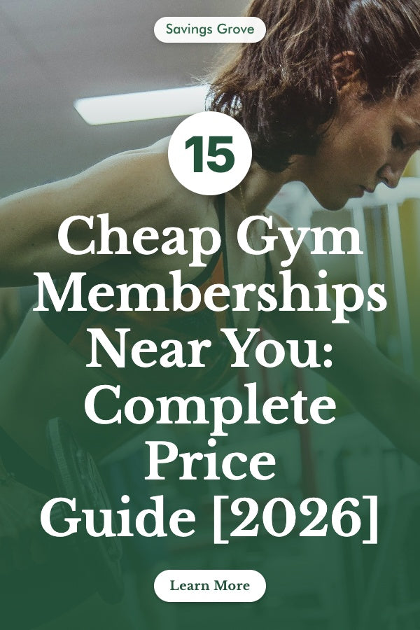 15 Cheap Gym Memberships Near You: Complete Price Guide [2026]