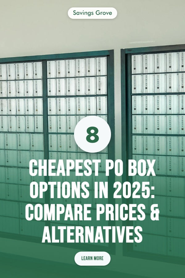 8 Cheapest PO Box Options in 2025: Compare Prices & Alternatives