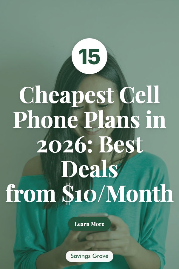 15 Cheapest Cell Phone Plans in 2026: Best Deals from $10/Month