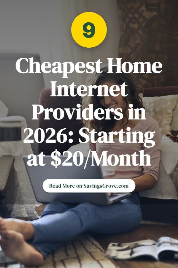9 Cheapest Home Internet Providers in 2026: Starting at $20/Month