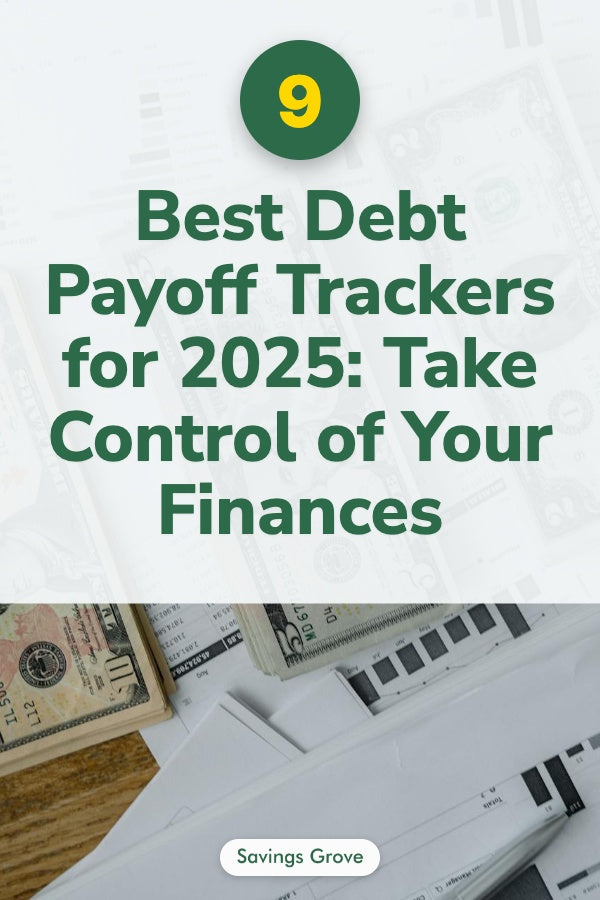 9 Best Debt Payoff Trackers for 2025: Take Control of Your Finances