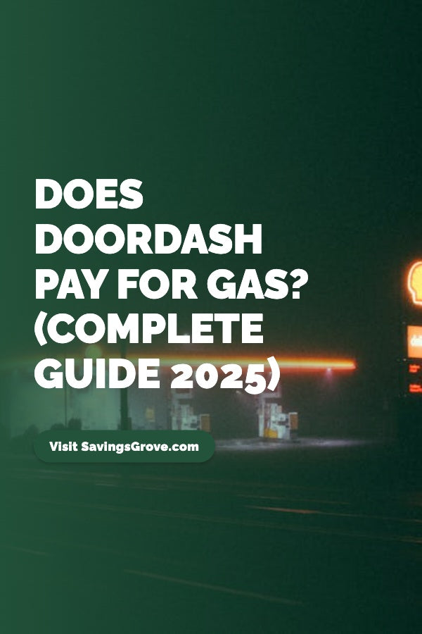 Does DoorDash Pay For Gas? (Complete Guide 2025)