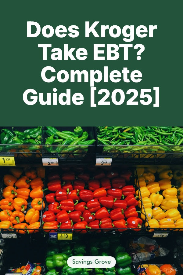 Does Kroger Take EBT? Complete Guide [2025]