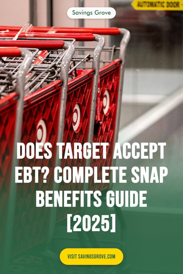 Does Target Accept EBT? Complete SNAP Benefits Guide [2025]