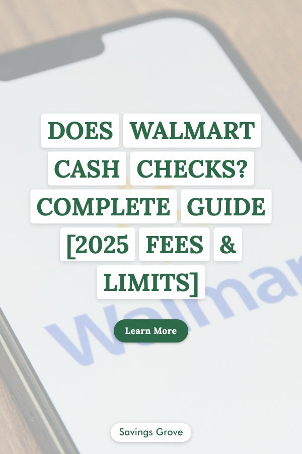 Does Walmart Cash Checks? Complete Guide [2025 Fees & Limits]