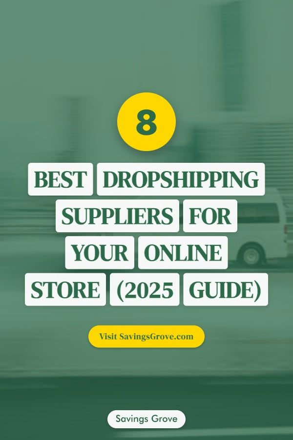 8 Best Dropshipping Suppliers for Your Online Store (2025 Guide)