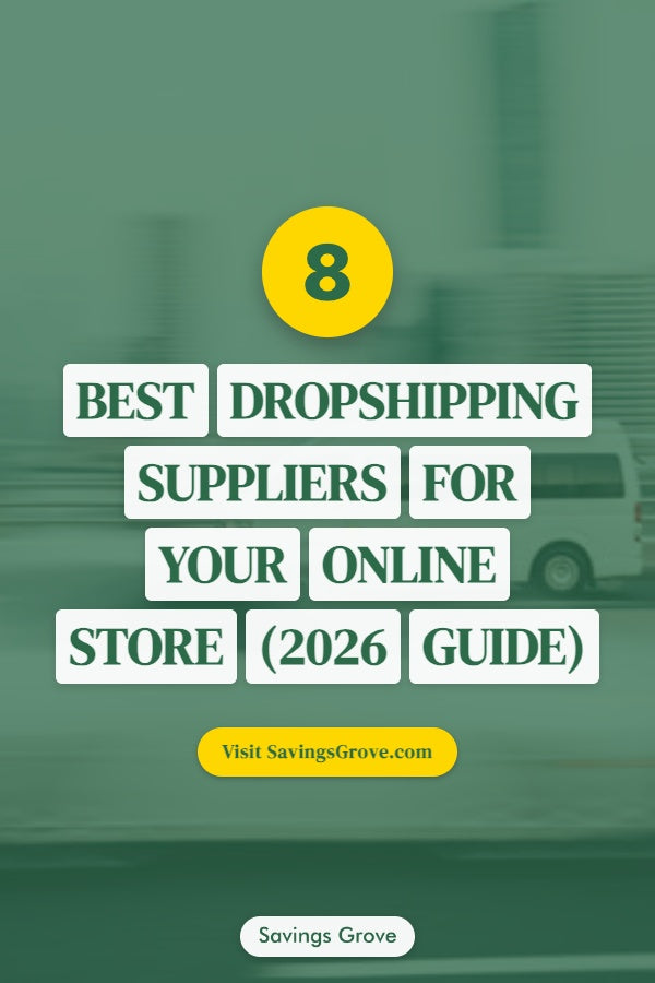 8 Best Dropshipping Suppliers for Your Online Store (2026 Guide)