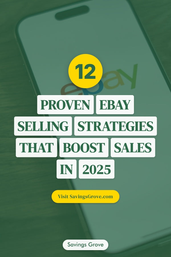 12 Proven eBay Selling Strategies That Boost Sales in 2025
