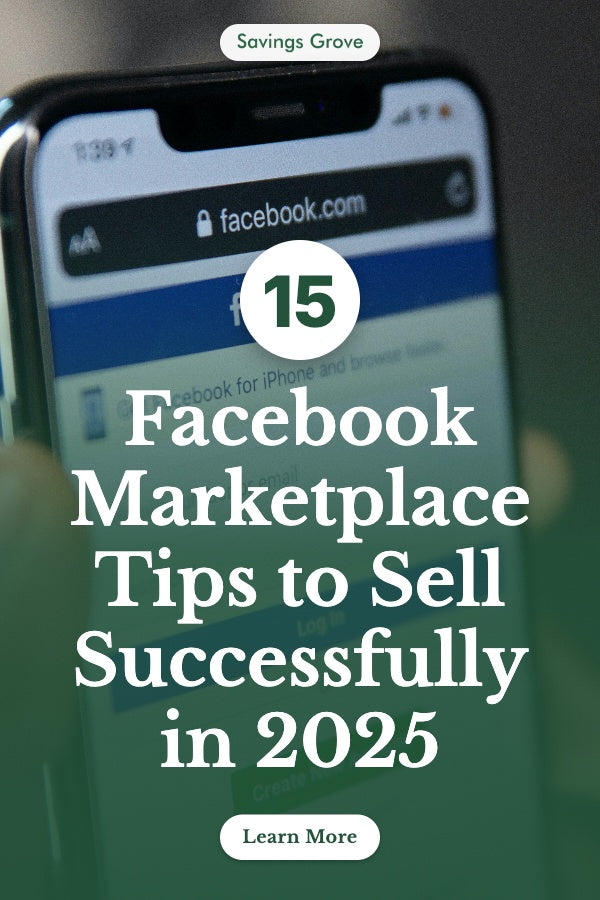 15 Facebook Marketplace Tips to Sell Successfully in 2025
