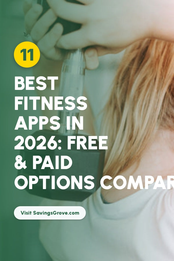 11 Best Fitness Apps in 2026: Free & Paid Options Compared