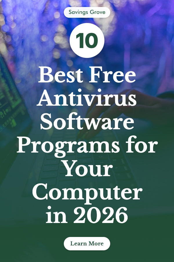 10 Best Free Antivirus Software Programs for Your Computer in 2026