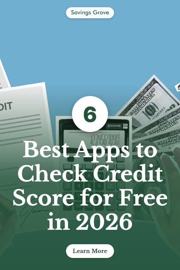 6 Best Apps to Check Credit Score for Free in 2026