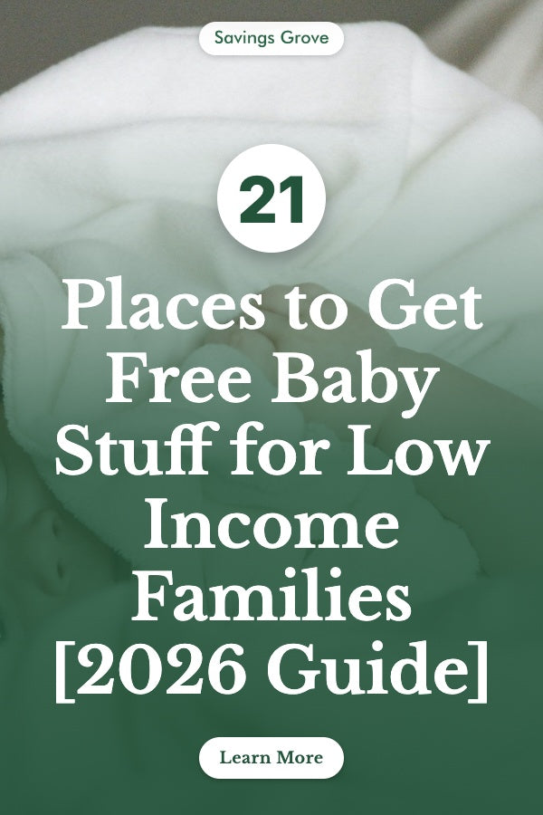 21 Places to Get Free Baby Stuff for Low Income Families [2026 Guide]