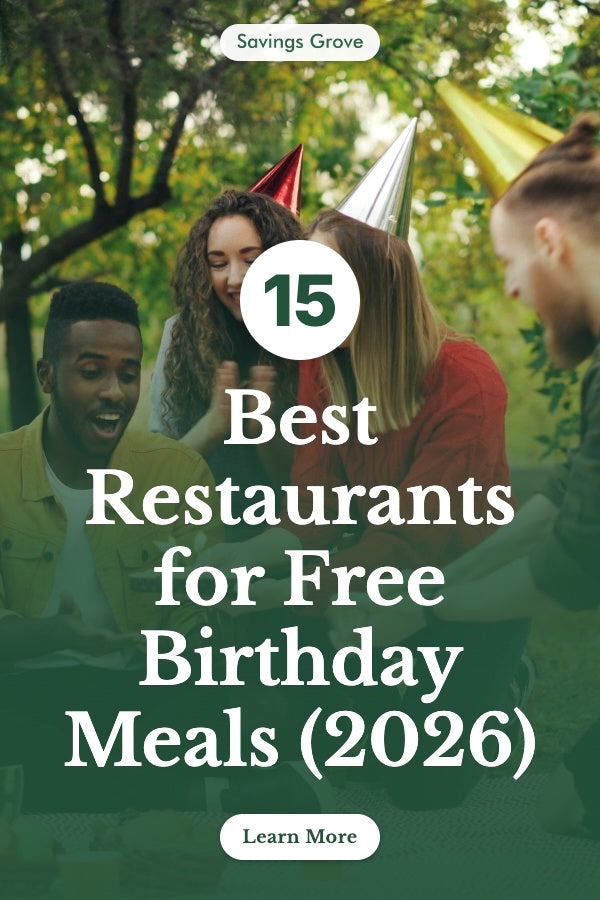 15 Best Restaurants for Free Birthday Meals (2026)