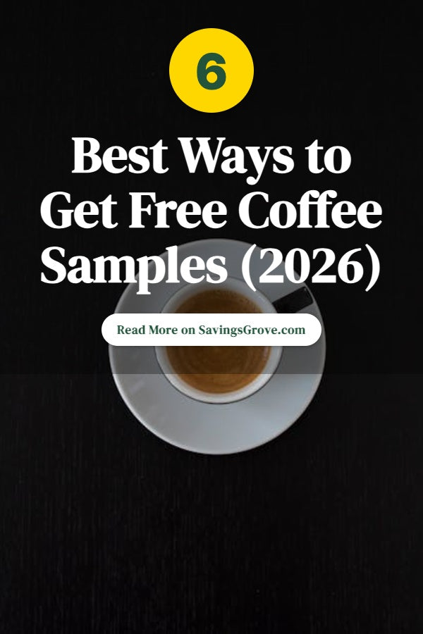 6 Best Ways to Get Free Coffee Samples (2026)