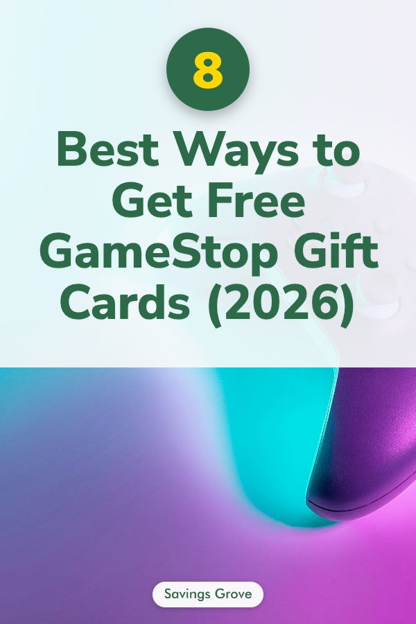 8 Best Ways to Get Free GameStop Gift Cards (2026)