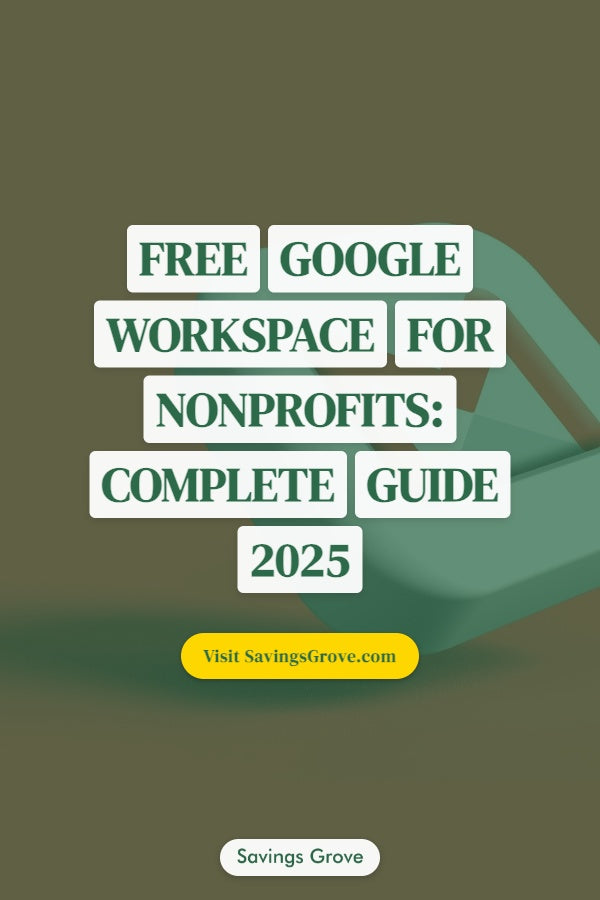 Free Google Workspace for Nonprofits: Complete Guide 2025