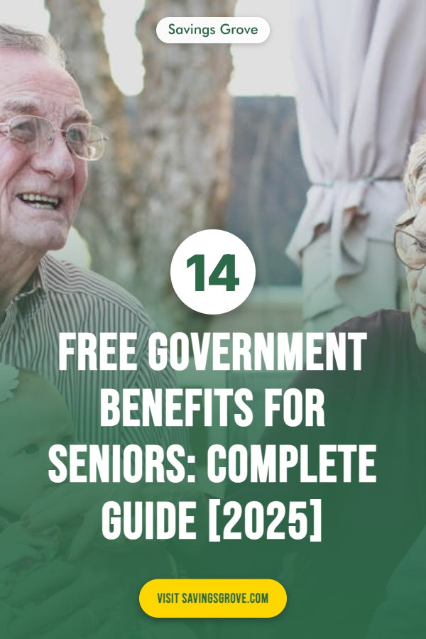 14 Free Government Benefits for Seniors: Complete Guide [2025]