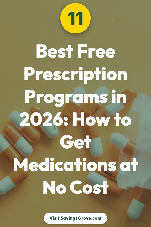 11 Best Free Prescription Programs in 2026: How to Get Medications at No Cost