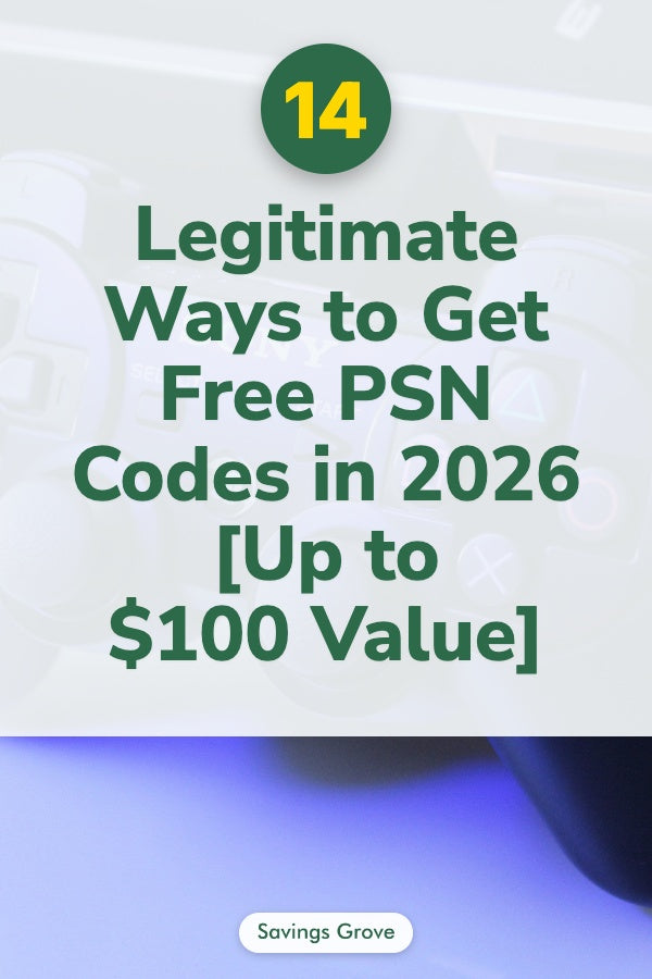 14 Legitimate Ways to Get Free PSN Codes in 2026 [Up to $100 Value]
