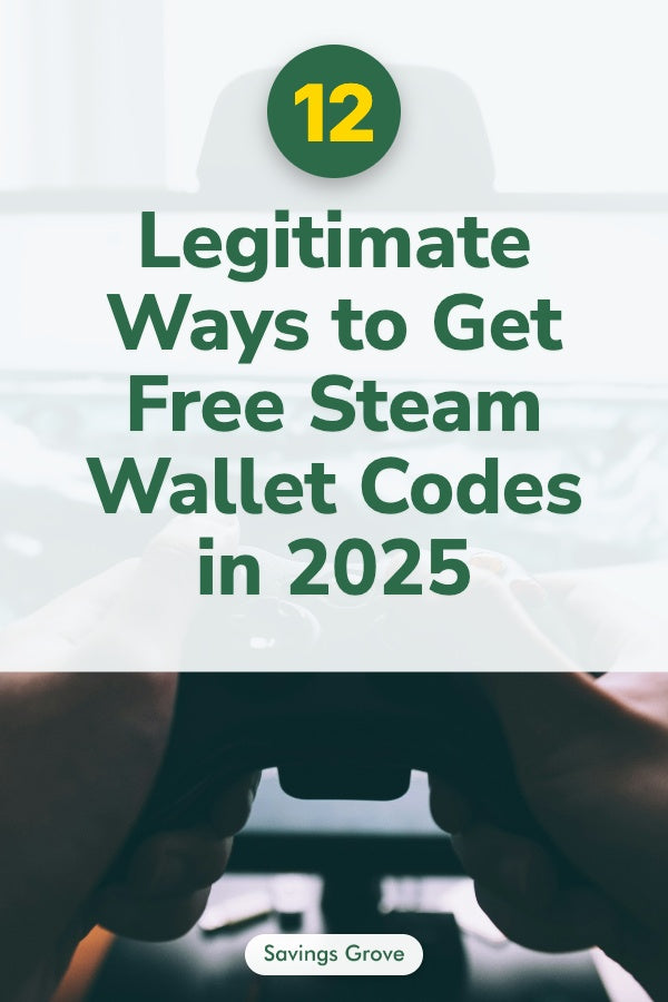 12 Legitimate Ways to Get Free Steam Wallet Codes in 2025