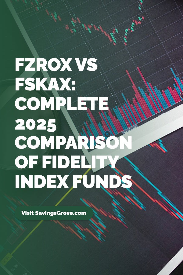 FZROX vs FSKAX: Complete 2025 Comparison of Fidelity Index Funds