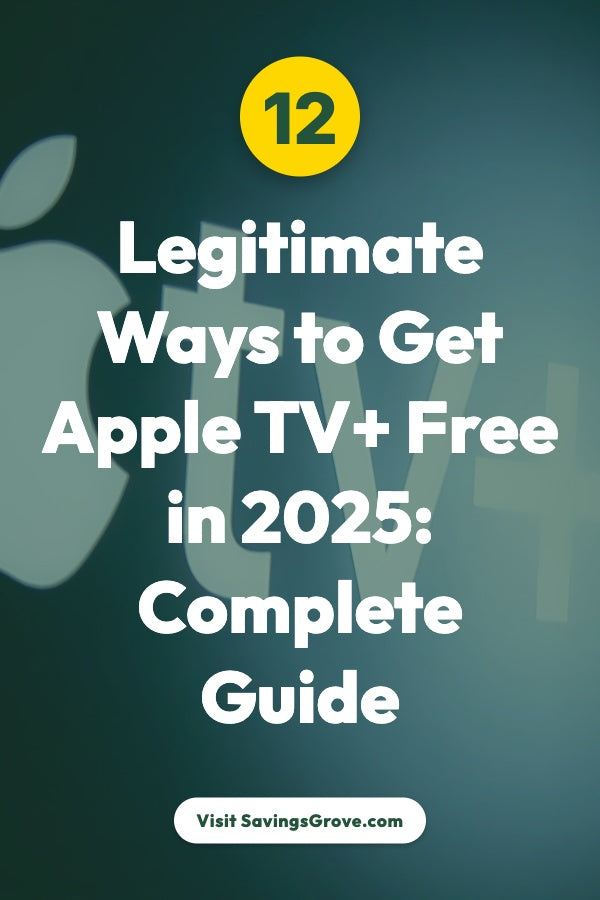 12 Legitimate Ways to Get Apple TV+ Free in 2025: Complete Guide