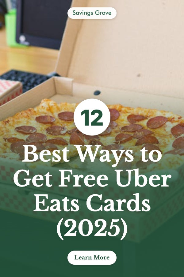 12 Best Ways to Get Free Uber Eats Cards (2025)