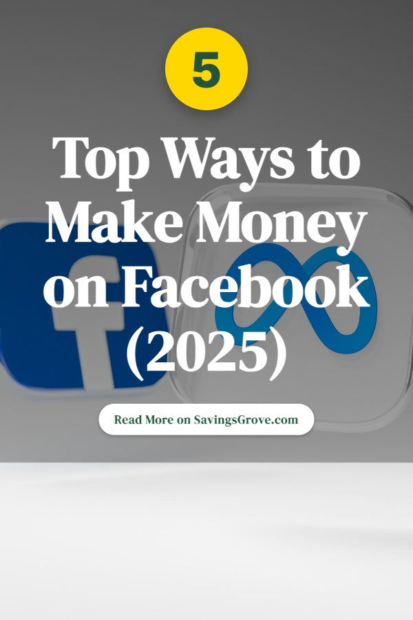 5 Top Ways to Make Money on Facebook (2025)