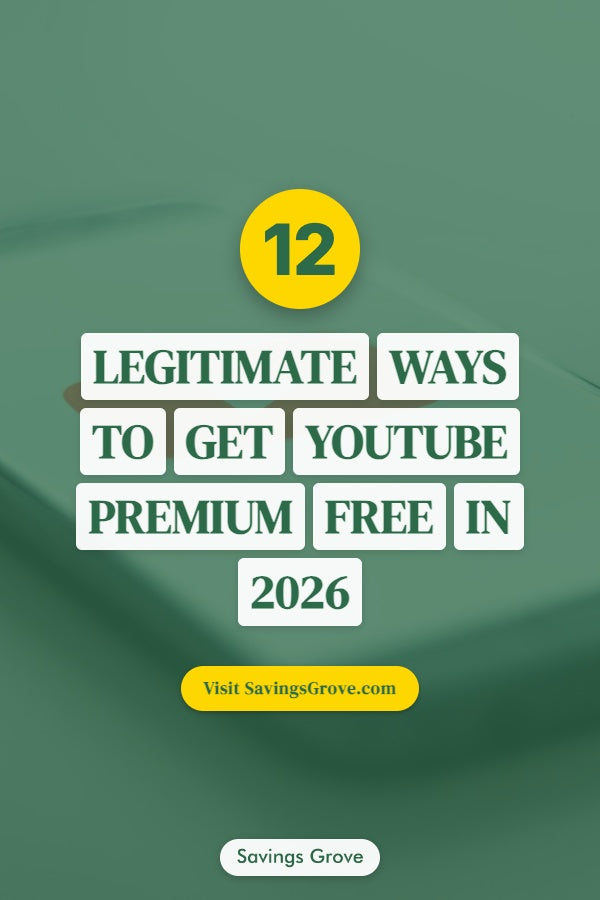 12 Legitimate Ways to Get YouTube Premium Free in 2026